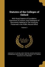 STATUTES OF THE COLLEGES OF OX
