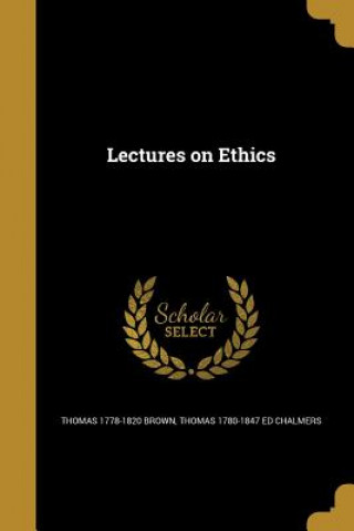 LECTURES ON ETHICS