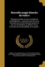 FRE-NOUVELLE MAGIE BLANCHE DE