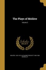 PLAYS OF MOLIERE V05