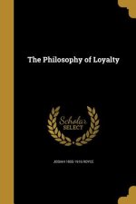 PHILOSOPHY OF LOYALTY