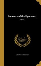 ROMANCE OF THE PYRENEES V01