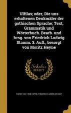 GER-ULFILAS ODER DIE UNS ERHAL