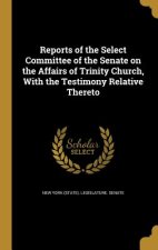 REPORTS OF THE SELECT COMMITTE