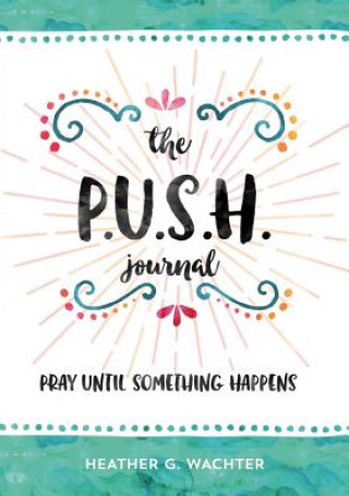 P.U.S.H. Journal