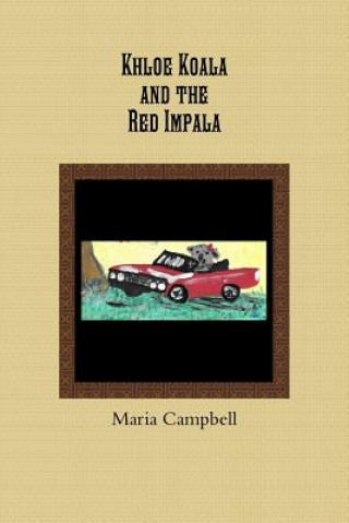 Khloe Koala and the Red Impala