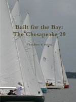 Built for the Bay: The Chesapeake 20
