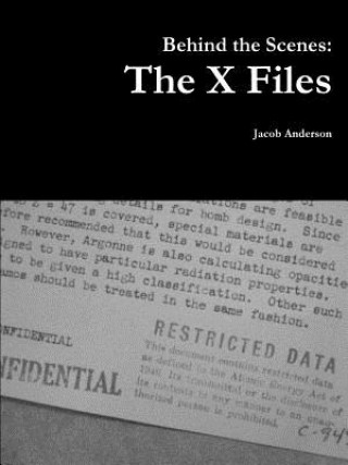 Behind the Scenes: the X Files