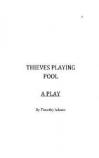 Thieves Playing Pool