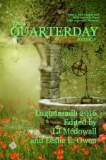 Quarterday Review Volume 2 Issue 3 Lughnasadh