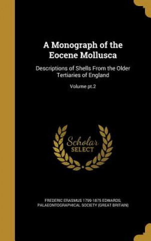 MONOGRAPH OF THE EOCENE MOLLUS