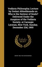VEDANTA PHILOSOPHY LECTURE BY