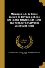 FRE-MELANGES GB DE ROSSI RECUE