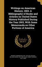 WRITINGS ON AMER HIST 1903 A B