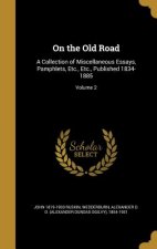 ON THE OLD ROAD