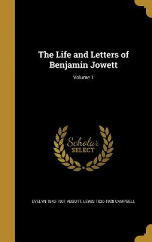 LIFE & LETTERS OF BENJAMIN JOW