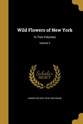 WILD FLOWERS OF NEW YORK