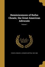 REMINISCENCES OF RUFUS CHOATE