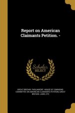 REPORT ON AMER CLAIMANTS PETIT