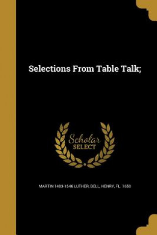 SELECTIONS FROM TABLE TALK