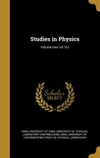 STUDIES IN PHYSICS VOLUME NEW