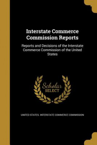 INTERSTATE COMMERCE COMM REPOR