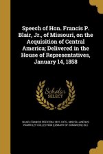 SPEECH OF HON FRANCIS P BLAIR