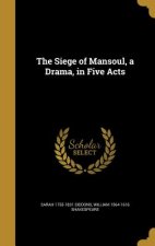 SIEGE OF MANSOUL A DRAMA IN 5