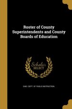 ROSTER OF COUNTY SUPERINTENDEN