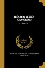 INFLUENCE OF BIBLE ASSOCIATION