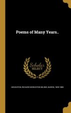 POEMS OF MANY YEARS
