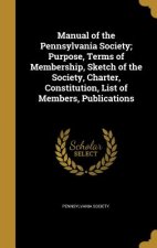 MANUAL OF THE PENNSYLVANIA SOC