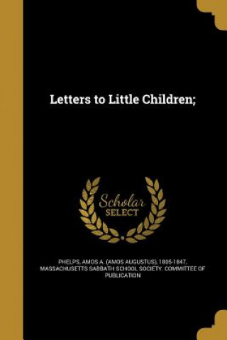 LETTERS TO LITTLE CHILDREN