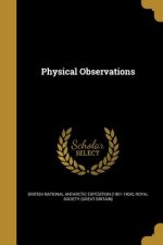 PHYSICAL OBSERVATIONS