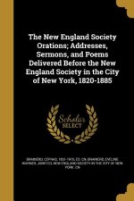 NEW ENGLAND SOCIETY ORATIONS A