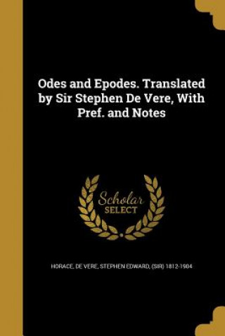 ODES & EPODES TRANSLATED BY SI