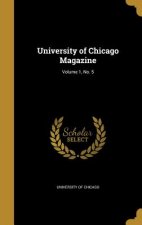 UNIV OF CHICAGO MAGAZINE V01 N