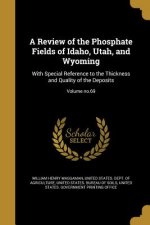 REVIEW OF THE PHOSPHATE FIELDS