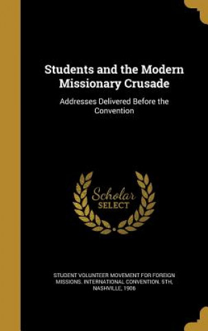 STUDENTS & THE MODERN MISSIONA