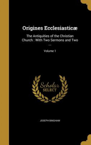 ORIGINES ECCLESIASTICAE