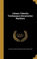 GER-JOHANN VALENTIN TEICHMANNS