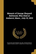 MEMOIR OF GEORGE SHEPARD BOLTW