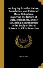 INQUIRY INTO THE NATURE FOUNDA