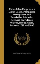 RHODE ISLAND IMPRINTS A LIST O
