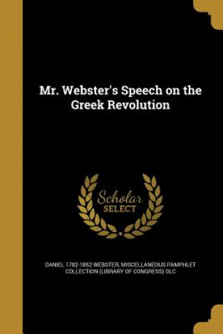 MR WEB SPEECH ON THE GREEK REV