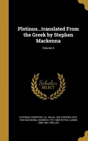 PLOTINUSTRANSLATED FROM THE GR
