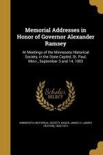 MEMORIAL ADDRESSES IN HONOR OF