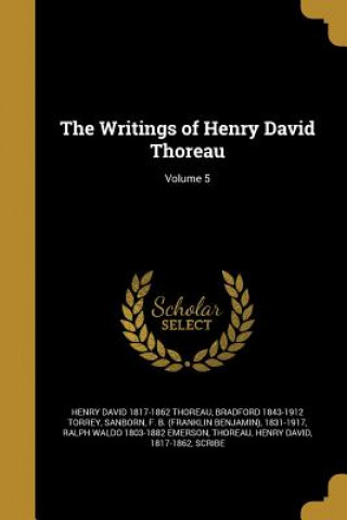 WRITINGS OF HENRY DAVID THOREA