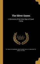 SILVER QUEEN