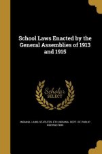 SCHOOL LAWS ENACTED BY THE GEN